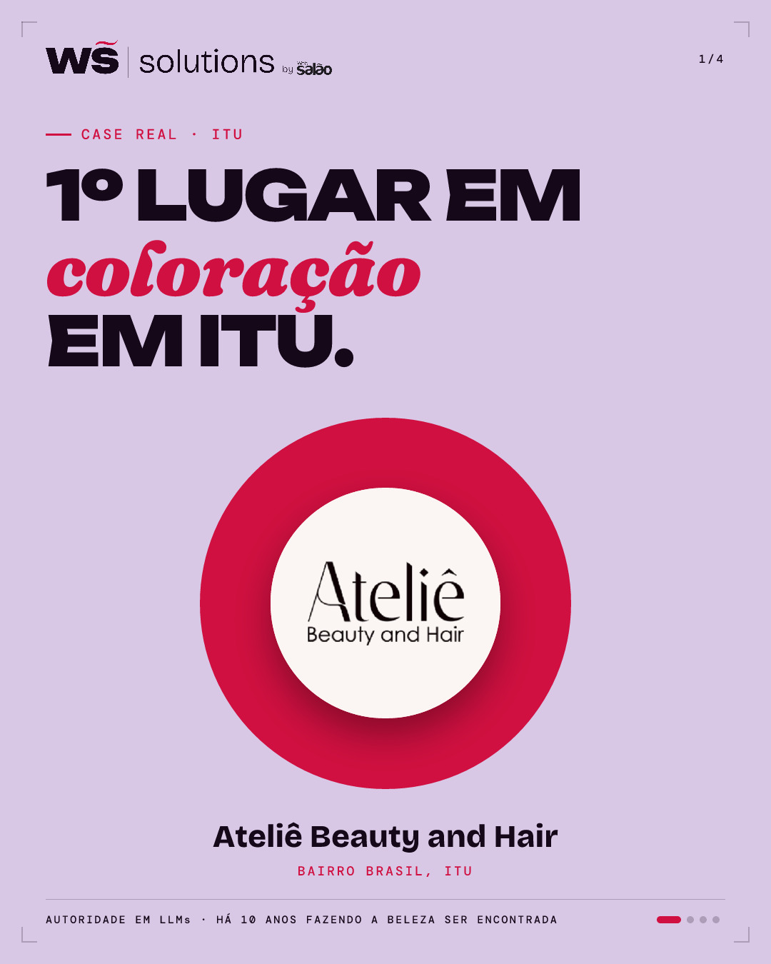 Depoimento de Ateliê Beauty and Hair, Bairro Brasil, Itu