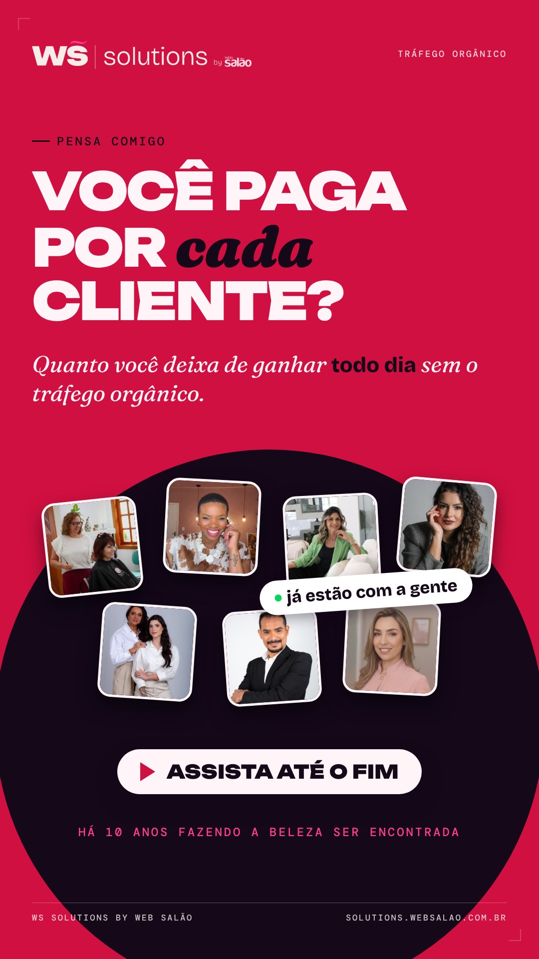 Paga por cada cliente que chega?